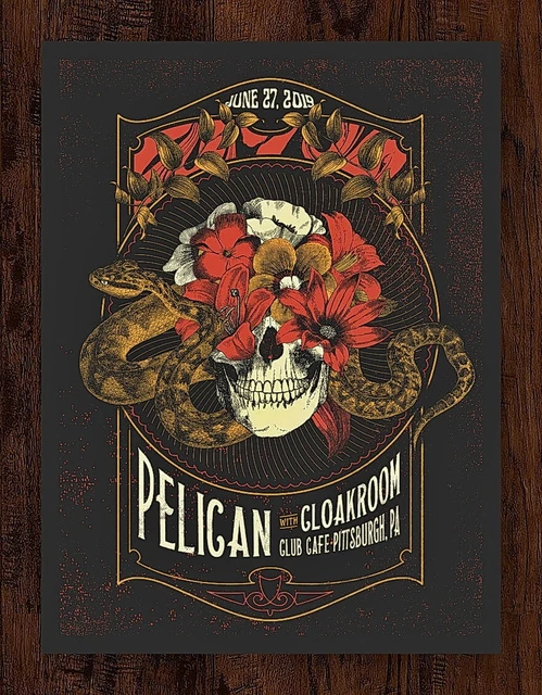 Pelican w/ Cloakroom June 27th, 2019 Pittsburgh, PA Concert Gig AP Poster Print