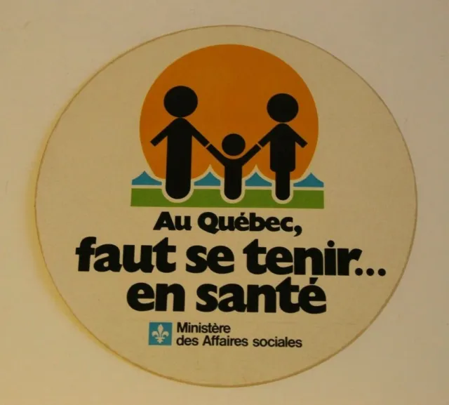 Vintage Quebec Sticker Etiquette Faut se tenie en santé new unused (1980`s)