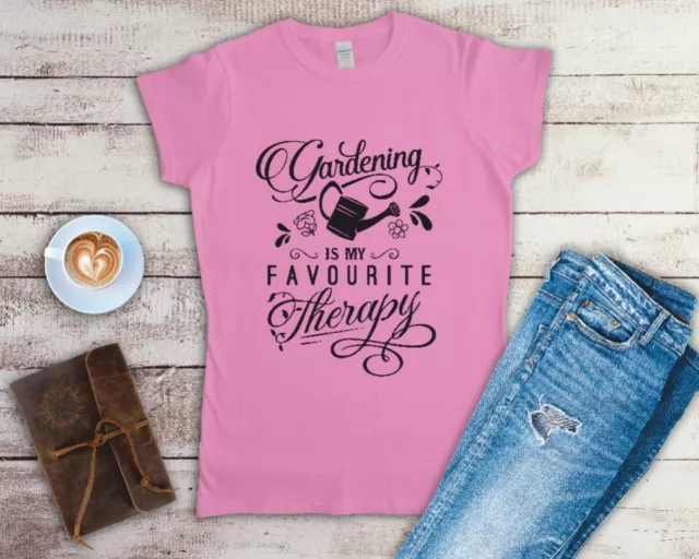 Gardening Is My Favourite Therapy Ladies T Shirt Sizes Small-2XL