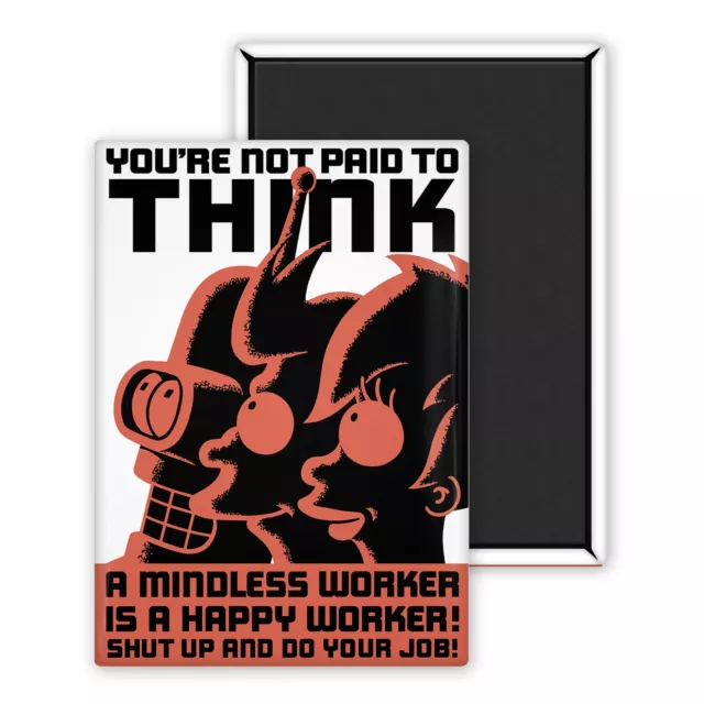 Futurama not paid to think Affiche Film Cinéma-Magnet Personnalisé 54x78mm Frigo