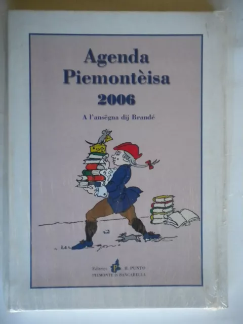 Agenda Piemonteisa 2006 ansegna Brandé	piemonte diario illustrato rilegato nuovo