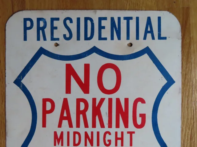 Original Presidential NO PARKING 1961 JOHN KENNEDY Inauguration 12x18 Metal Sign 2