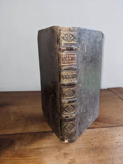 livre ancien- De Larrey-Histoire de France , sous le règne de Louis XIV, T1-1718