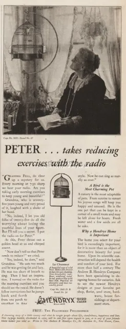 1929 Hendryx Bird Cages New Haven CT Canary Peter Exercises With Radio CUTE Ad