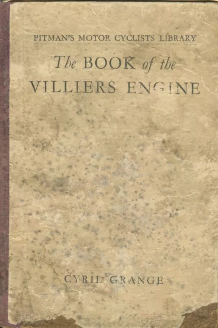 The Book of the Villiers Engine by Cyril Grange, from Pitman's Motor Cyclists Li