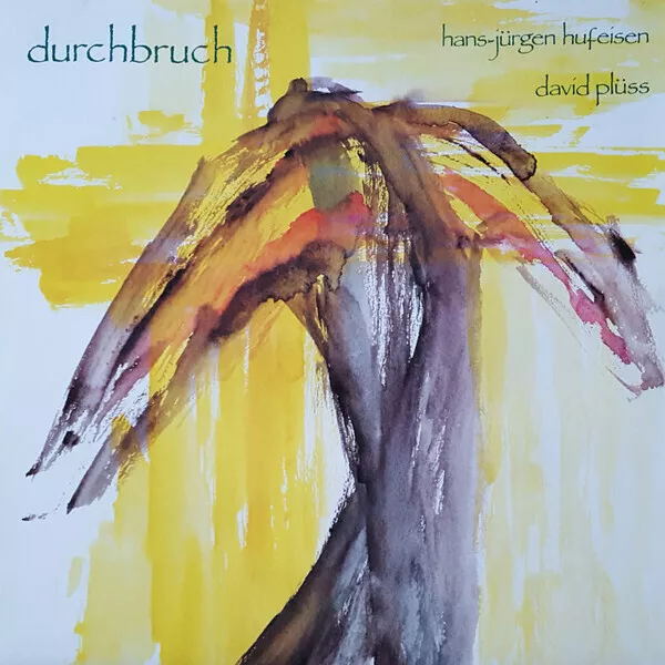LP Hans-Jürgen Hufeisen & David Plüss Durchbruch XIAN 15TH-17TH C. RM Musik