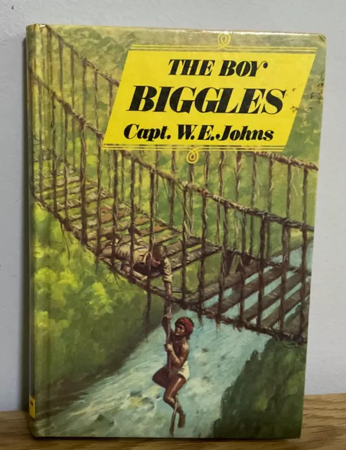 The Boy Biggles by Capt W.E. Johns Dean & Sons Hardcover Vintage Retro 1968