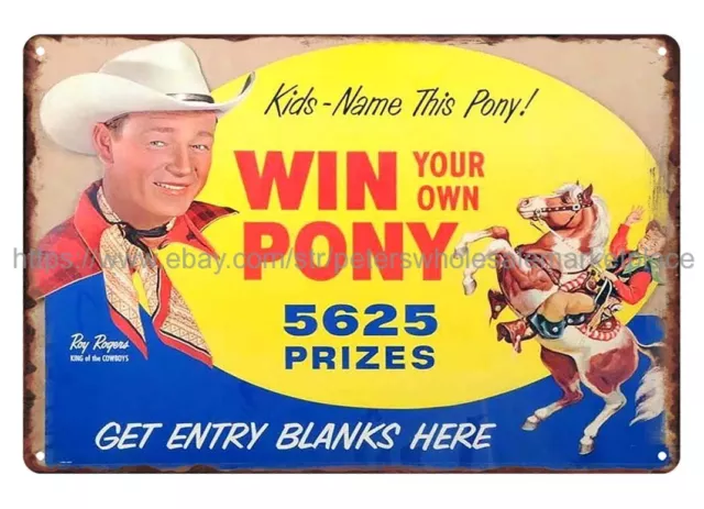 Roy Rogers Win Your Own Pony metal tin sign Cottage Farm wall art