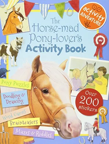 The Horse-Mad Pony-Lover's Activity Book by Libby Hamilton Book The Cheap Fast