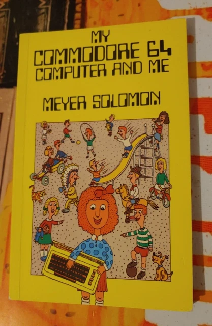 SOLOMON MY COMMODORE 64 Computer an Me (Duckworth 1985) Commodore Book ...