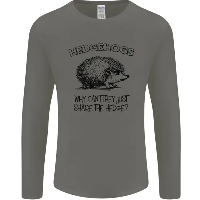 Maglietta a maniche lunghe Hedgehogs Just Share the Hedge divertente da uomo