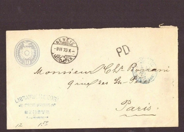 Schweiz Ganzsache gelaufen Genf nach Paris 1873