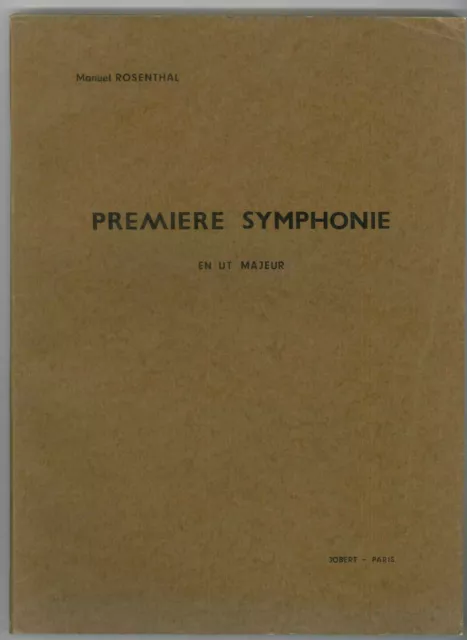 Rosenthal, Manuel: Premiere Symphonie en ut majeur. Partitur, faks. Handschrift