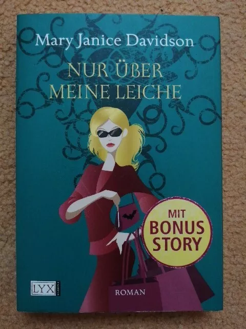 Betsy Taylor: Nur über meine Leiche (Mary Janice Davidson)