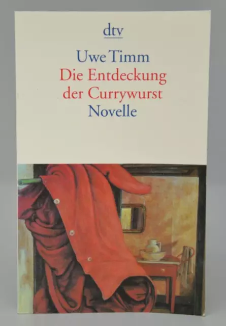 Die Entdeckung der Currywurst Novelle Uwe Timm