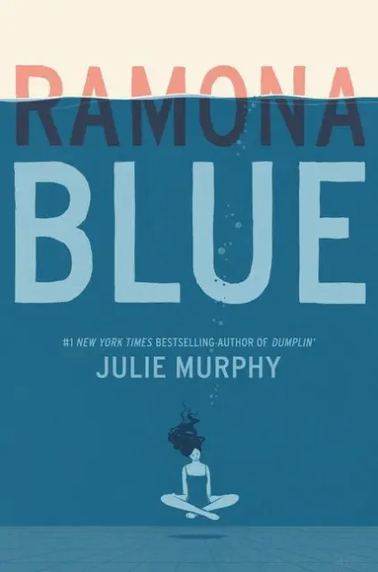 Ramona Blue | Julie Murphy | englisch