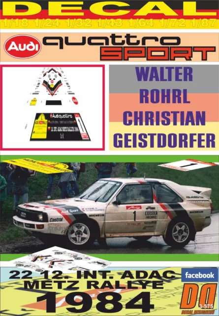 DECAL AUDI QUATTRO SPORT W.ROHRL ADAC METZ R. 1984 DnF (05)