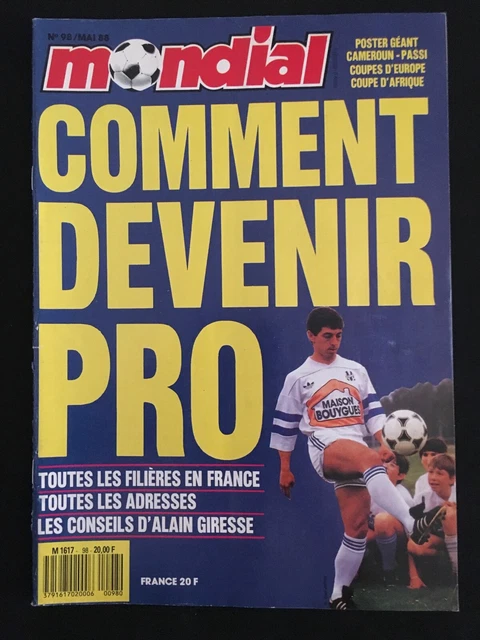 Le magazine officiel Mondial 98 Le triomphe d'une génération