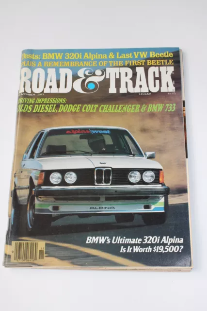 Road & Track November 1977, BMW 320i Alpinea & 733/Dodge Colt/1946 VW Beetle