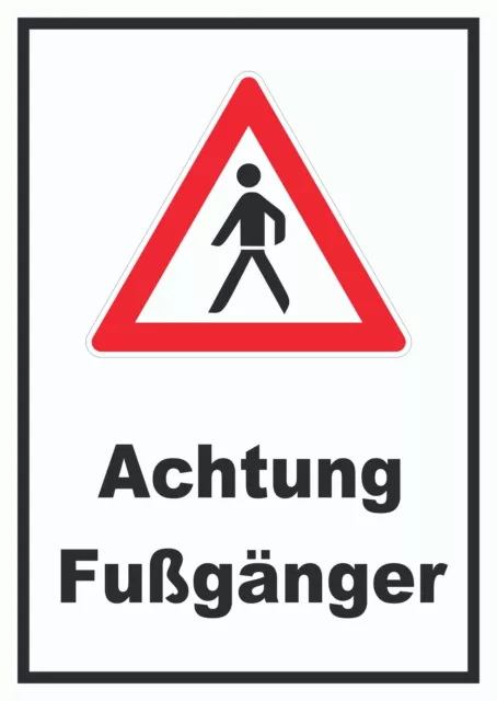 Achtung Fußgänger Schild Vorsicht Fussgänger