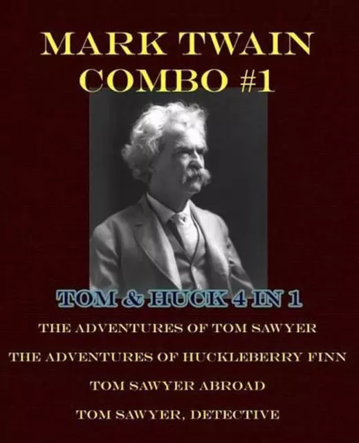 Mark Twain Combo #1: Tom & Huck 4 in 1: The Adventures of Tom Sawyer/The Adventu