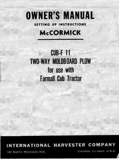 Two-Way Moldboard Plow Operator Instruction Maint IH McCormick-Deering Cub-F 11