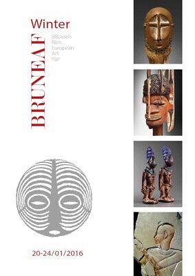 Winter Bruneaf - Exposition Galeries Art Primitif Tribal - Bruxelles 2016