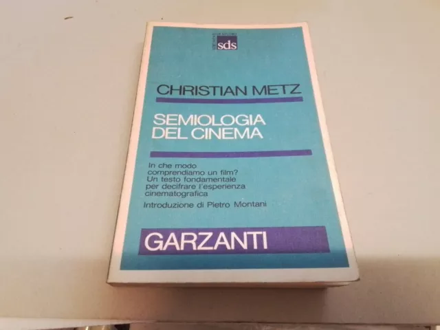 SEMIOLOGIA DEL CINEMA, Christian Metz, Garzanti, 1989, 20ag23