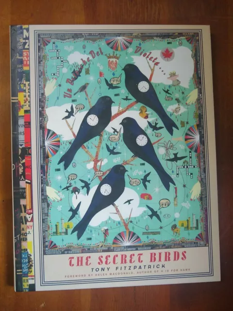 The Secret Birds by Tony Fitzpatrick, First Edition, (2016, Hardcover) SIGNED!!!