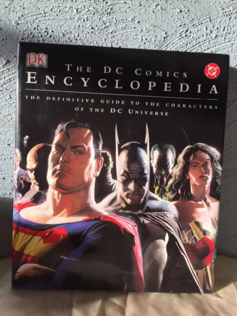 DC Comics Encyclopedia : The Definitive Guide to the Characters of the DC World