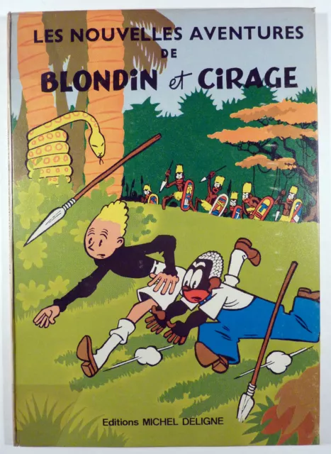 Blondin et Cirage Les nouvelles aventures Jijé Ed.Deligne 1979 TTBE