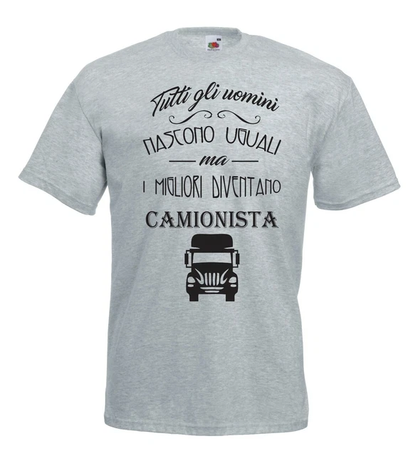 T-Shirt Fun J1229 Tutti gli uomini nascono uguali migliori diventano Camionista