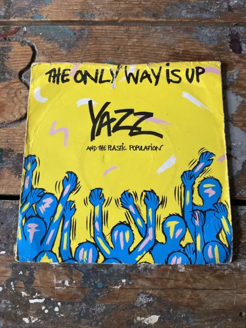 45rpm 7” Vinyl Record , The Only Way Is Up , Yazz And The Plastic Population