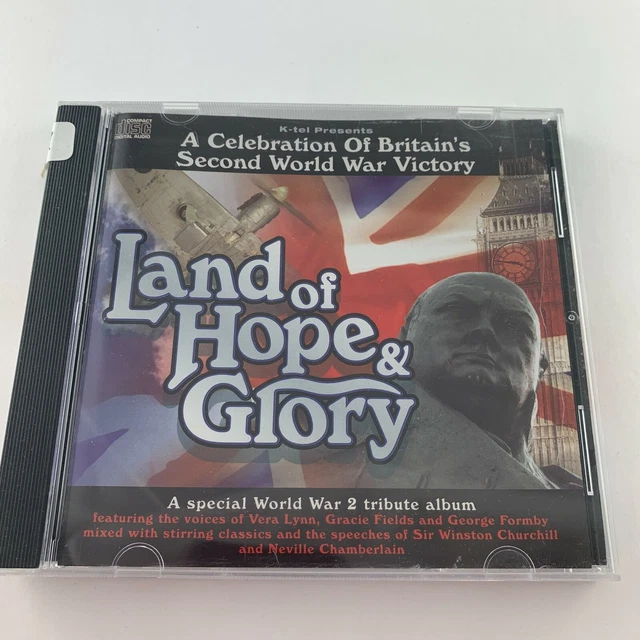 CD LAND OF Hope And Glory A Celebration of Britain's World War 2