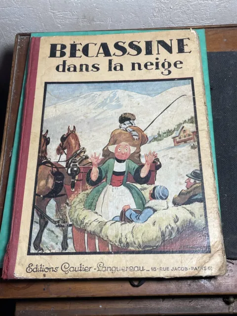 livre ancien BD Bécassine dans la neige 1933 texte de Caumery