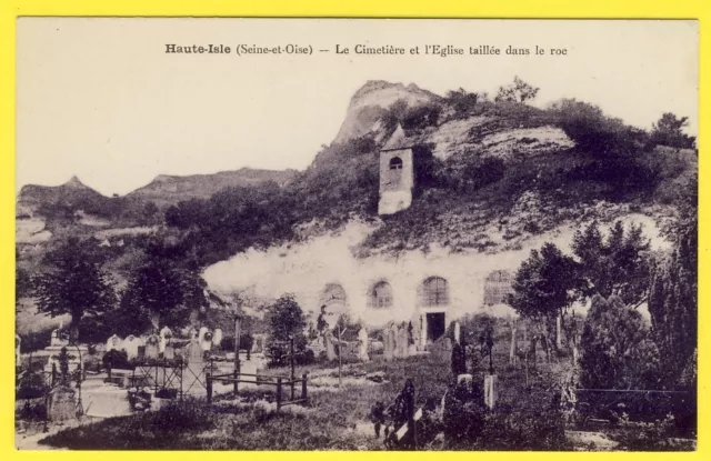 cpa Village Troglodytique de HAUTE ISLE (Val d'Oise) Le CIMETIERE et l'EGLISE