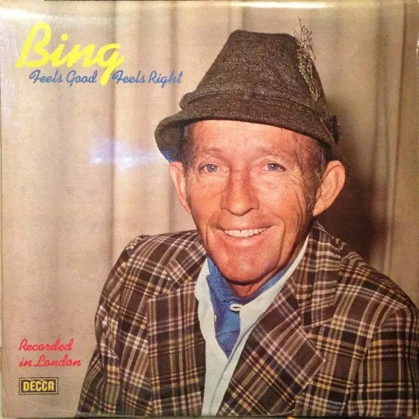 Bing Crosby - Feels Good, Feels Right (LP)
