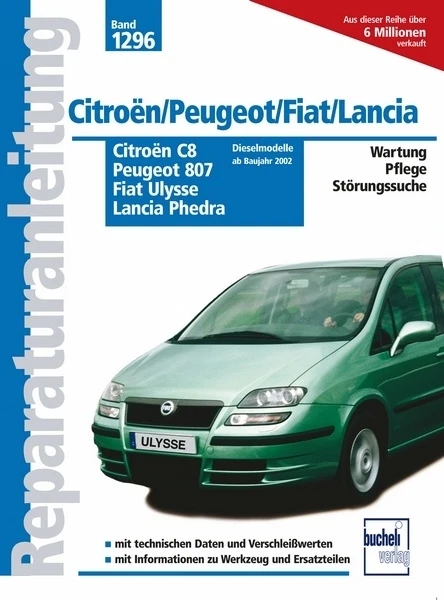 CITROEN C8 Peugeot 807 Fiat Ulysse Reparaturbuch Jetzt helfe ich mir selbst BUCH