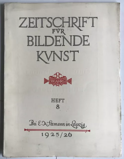 altes Heft ZEITSCHRIFT FÜR BILDENDE KUNST - JG 59 Nr. 8 von 1925/26 illustriert