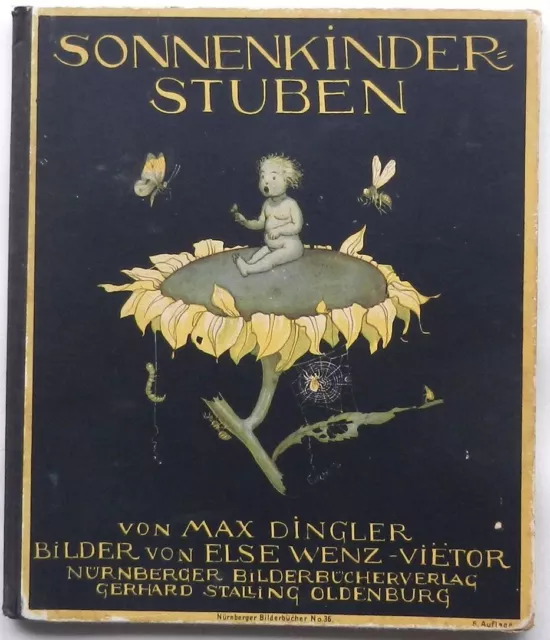 Else Wenz Vietor (Bilder). Max Dingler (Text). Sonnenkinder=Stuben. Um 1929