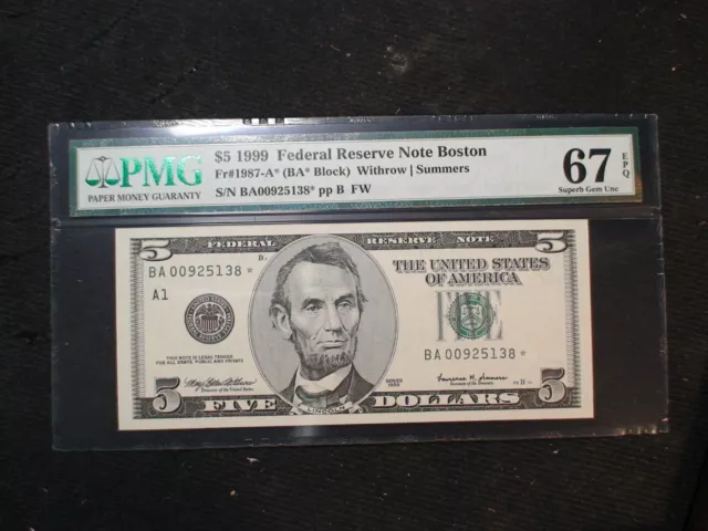 1999 Five Dollar PMG SUPERB GEM UNC 67 EPQ BOSTON DISTRICT STAR NOTE $5 Bill!