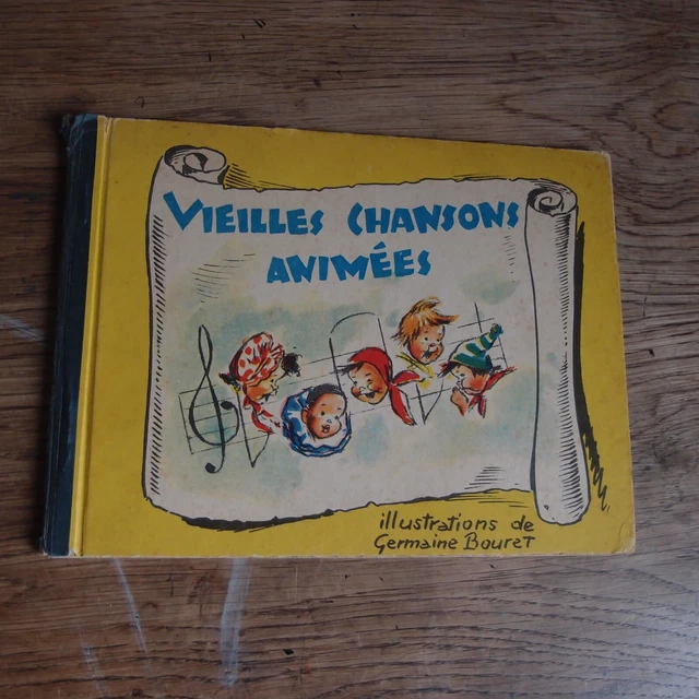 Livre ancien Germaine Bouret Vieilles chansons animées 1951 album à système