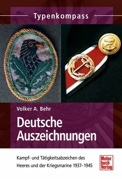 DEUTSCHE Auszeichnungen Kampf und Tätigkeitsabzeichen Heer Typenkompass Buch