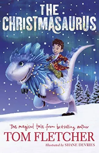 The Christmasaurus by Fletcher, Tom Book The Cheap Fast Free Post