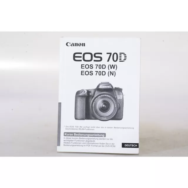 Canon EOS 70D Kurze Bedienungsanleitung / Gebrauchsanweisung / Deutsch