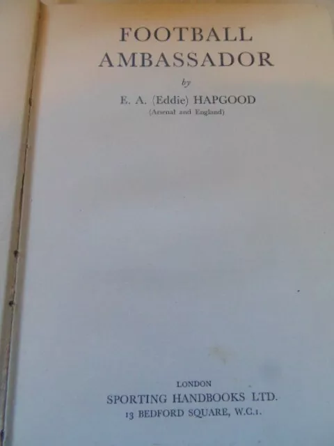 FOOTBALL AMBASSADOR by EDDIE HAPGOOD 1944