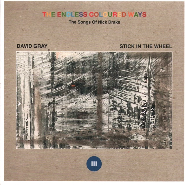 David Gray / Stick In the Wheel The Songs of Nick Drake 7" vinyl Europe