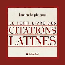 Le petit livre des citations latines de Lucien Jerphagnon | Livre | état bon