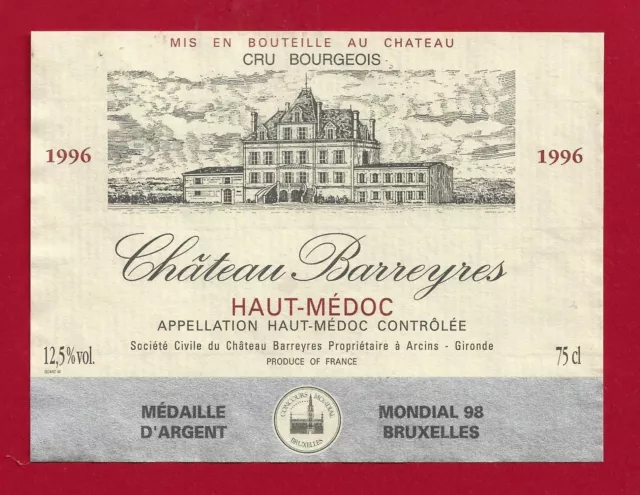 89/38 Etiquette BORDEAUX HAUT-MÉDOC Château Barreyres Cru Bourgeois SC à ARCINS