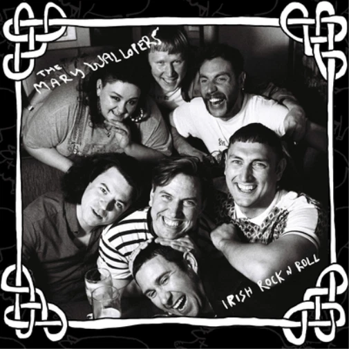 THE MARY WALLOPERS IRISH ROCK N